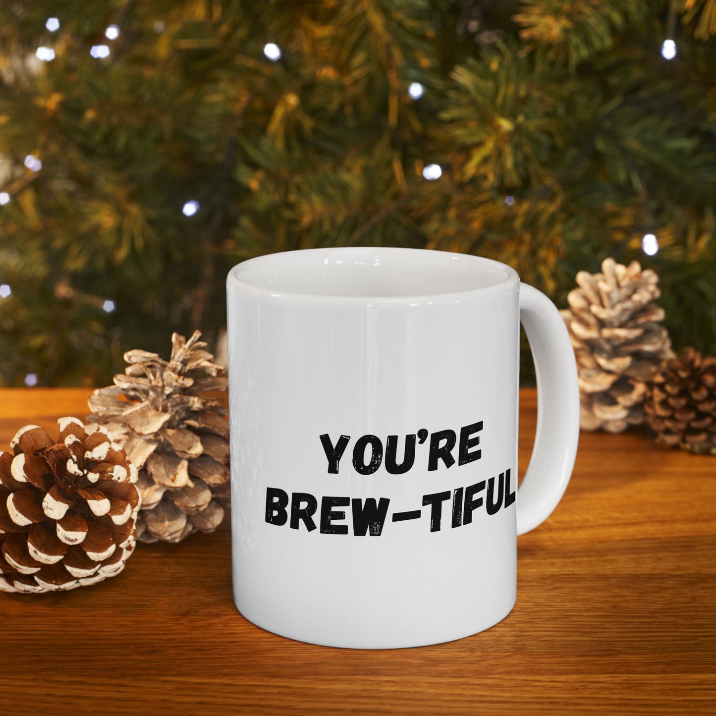 Inspirational Ceramic Mug - You Are Beautiful (11oz, 15oz)