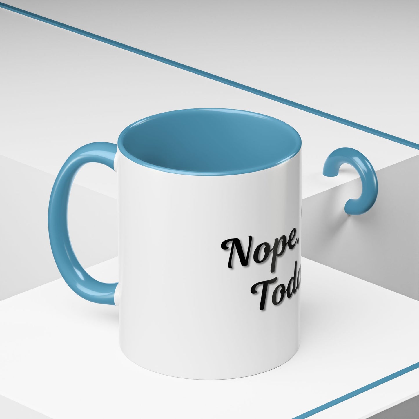 Nope Not Today Coffee Mug - Fun Ceramic Mug for Coffee Lovers