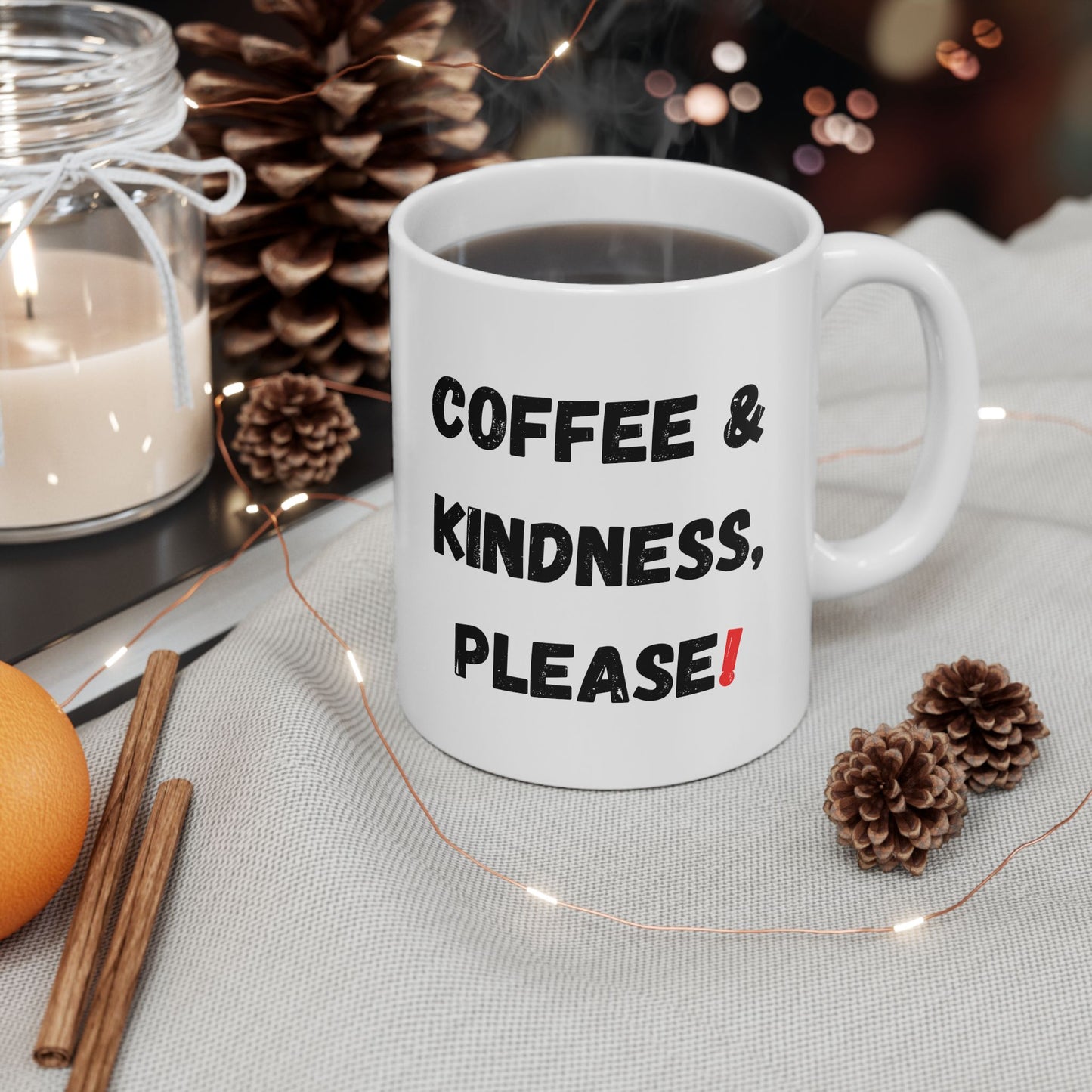 Inspirational Coffee Mug - 'Coffee & Kindness, Please!' - Perfect Gift for Friends & Family