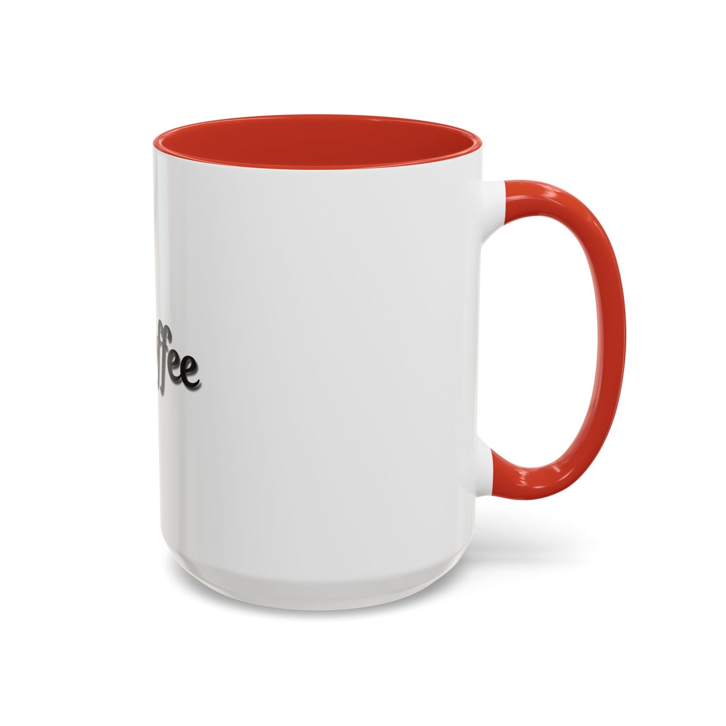 Personalized My Coffee Accent Mug - 11oz & 15oz Coffee Cups for Coffee Lovers
