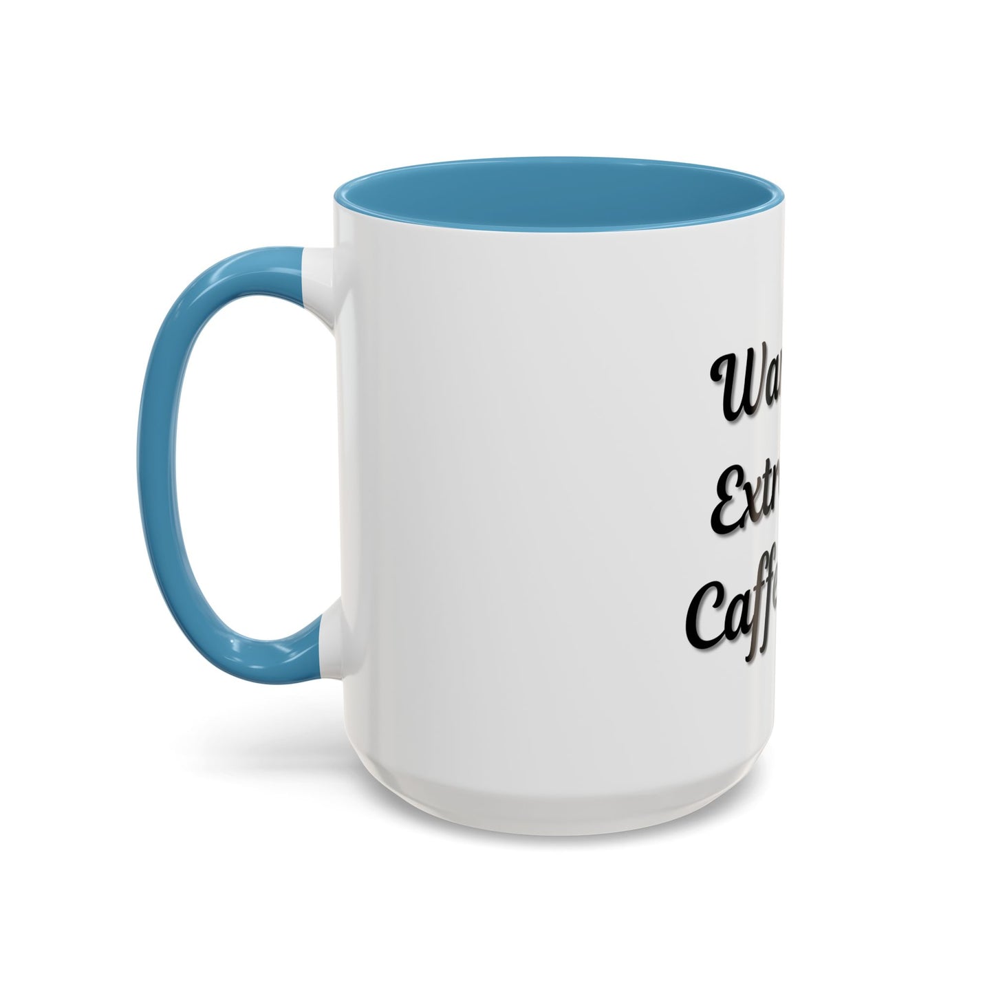 Funny Warning Coffee Mug - Extremely Caffeinated | Perfect Gift for Coffee Lovers