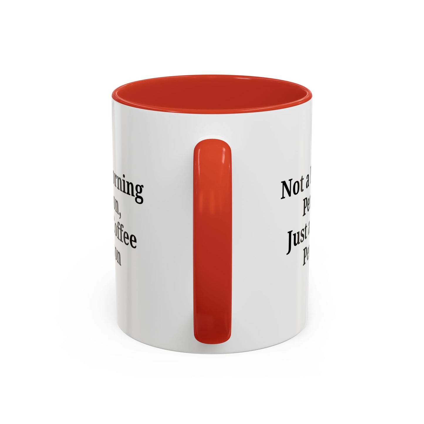 Coffee Lover's Accent Mug, Perfect for Gifting, Home Office Decor, Not a Morning Person, Coffee Enthusiast, Funny Coffee Mug