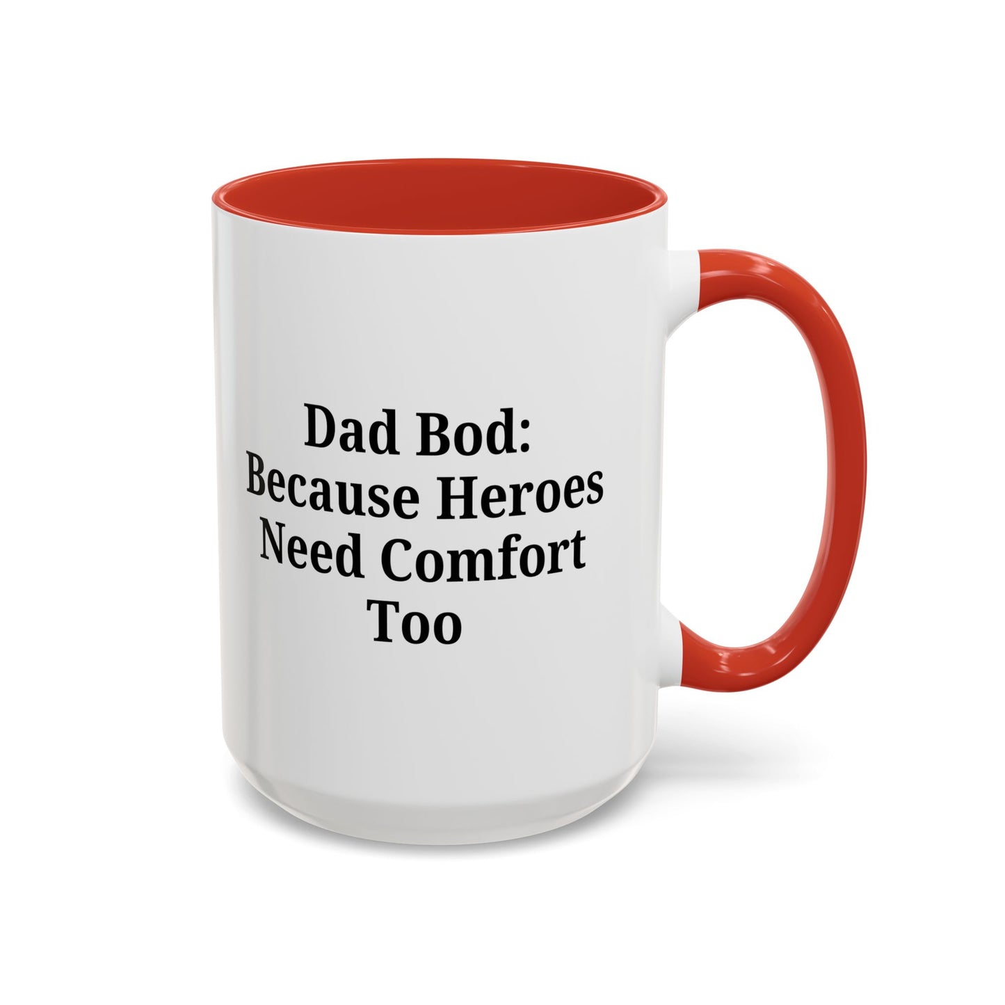 Dad Bod Coffee Mug - Perfect Gift for Fathers, Comfort Mug, Dad Humor, Father's Day Gift, Coffee Lovers