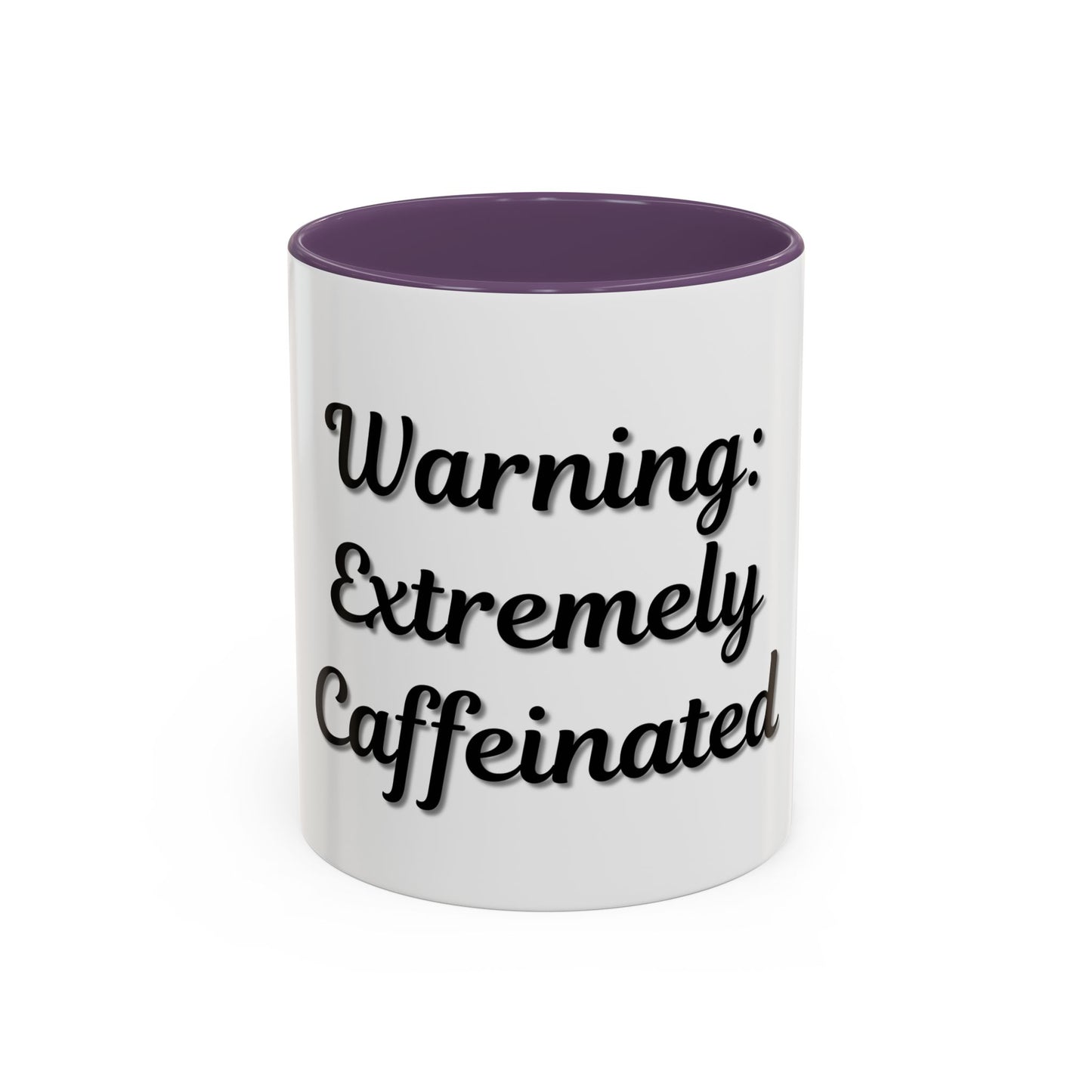 Funny Warning Coffee Mug - Extremely Caffeinated | Perfect Gift for Coffee Lovers