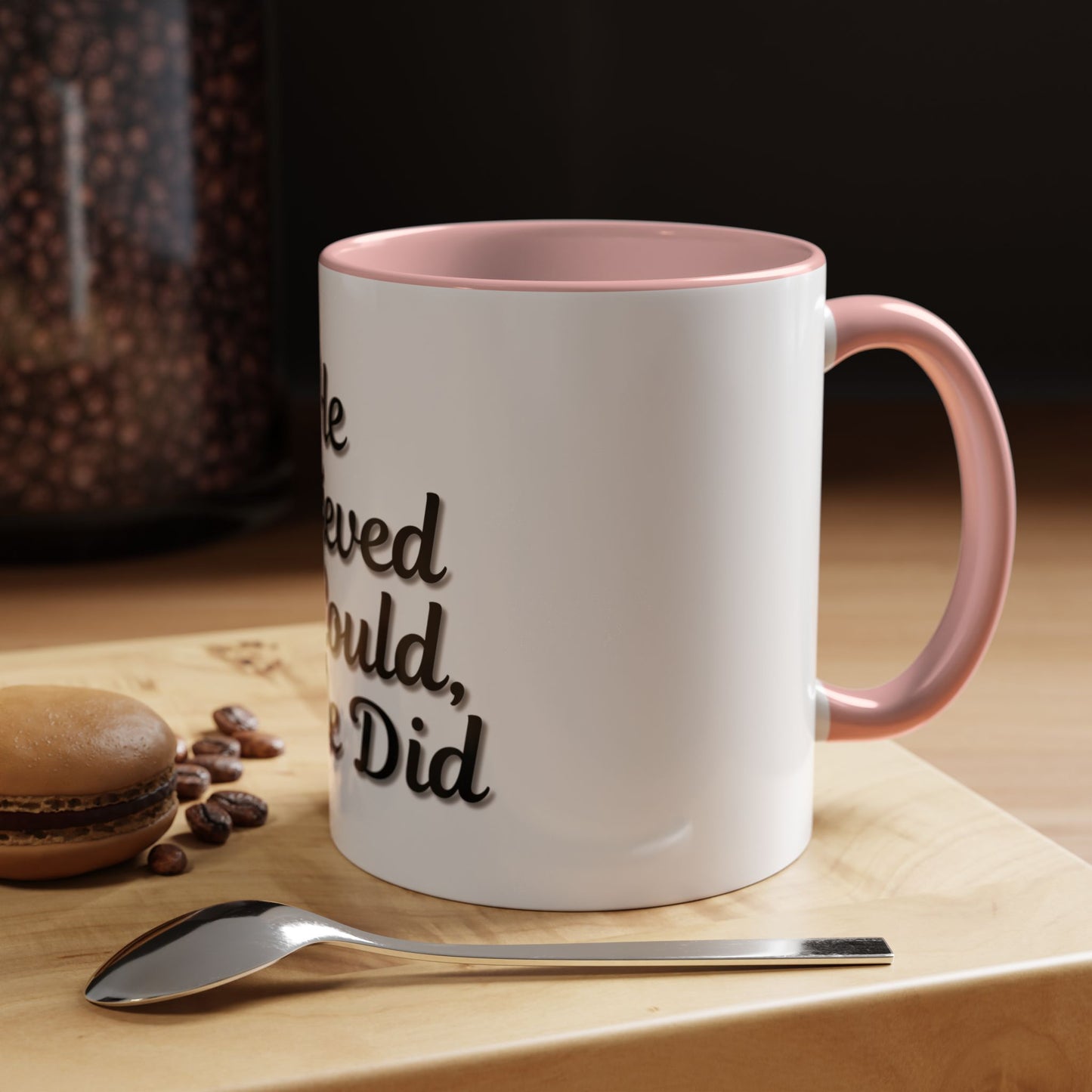 Inspirational Accent Coffee Mug - 'He Believed He Could, So He Did' - Perfect Gift for Motivational Moments