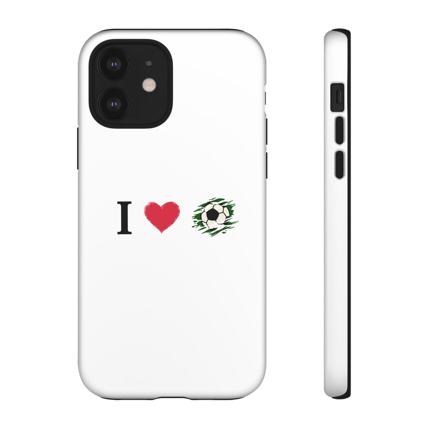Soccer Phone Case, I Love Soccer, Tough Case Cover, Sporty Phone Accessories, Gift for Soccer Lovers, Unique Soccer Design