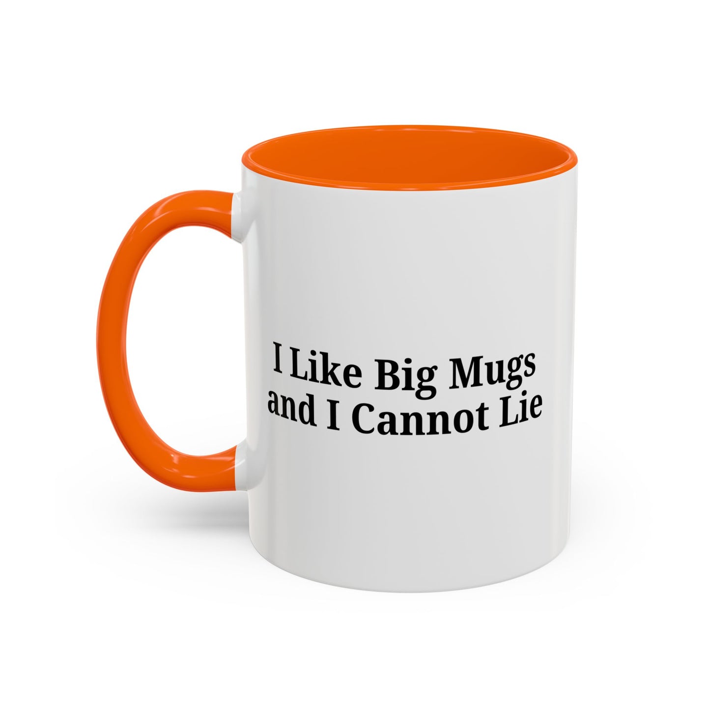 Funny Coffee Mug, I Like Big Mugs and I Cannot Lie, Gift for Coffee Lovers, Humor Mug, Birthday Gift, Office Decor