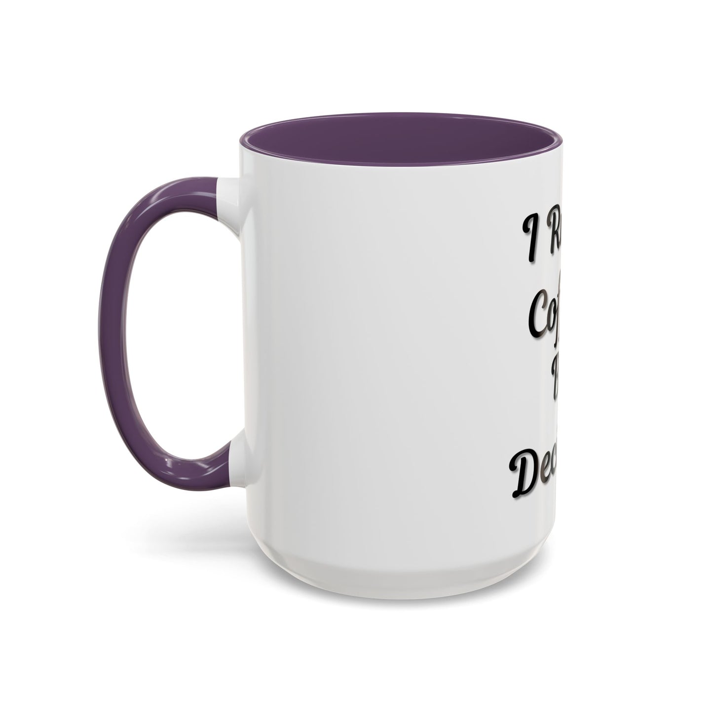 Funny Coffee Mug - "I Run on Coffee & Bad Decisions" - Perfect Gift for Coffee Lovers
