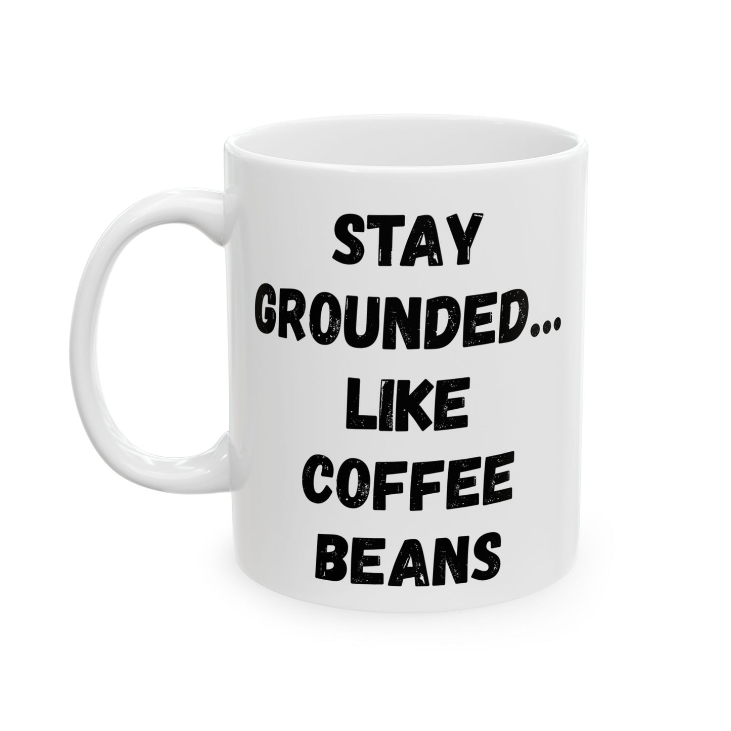 Inspirational Ceramic Mug - Motivational Quote for Daily Empowerment