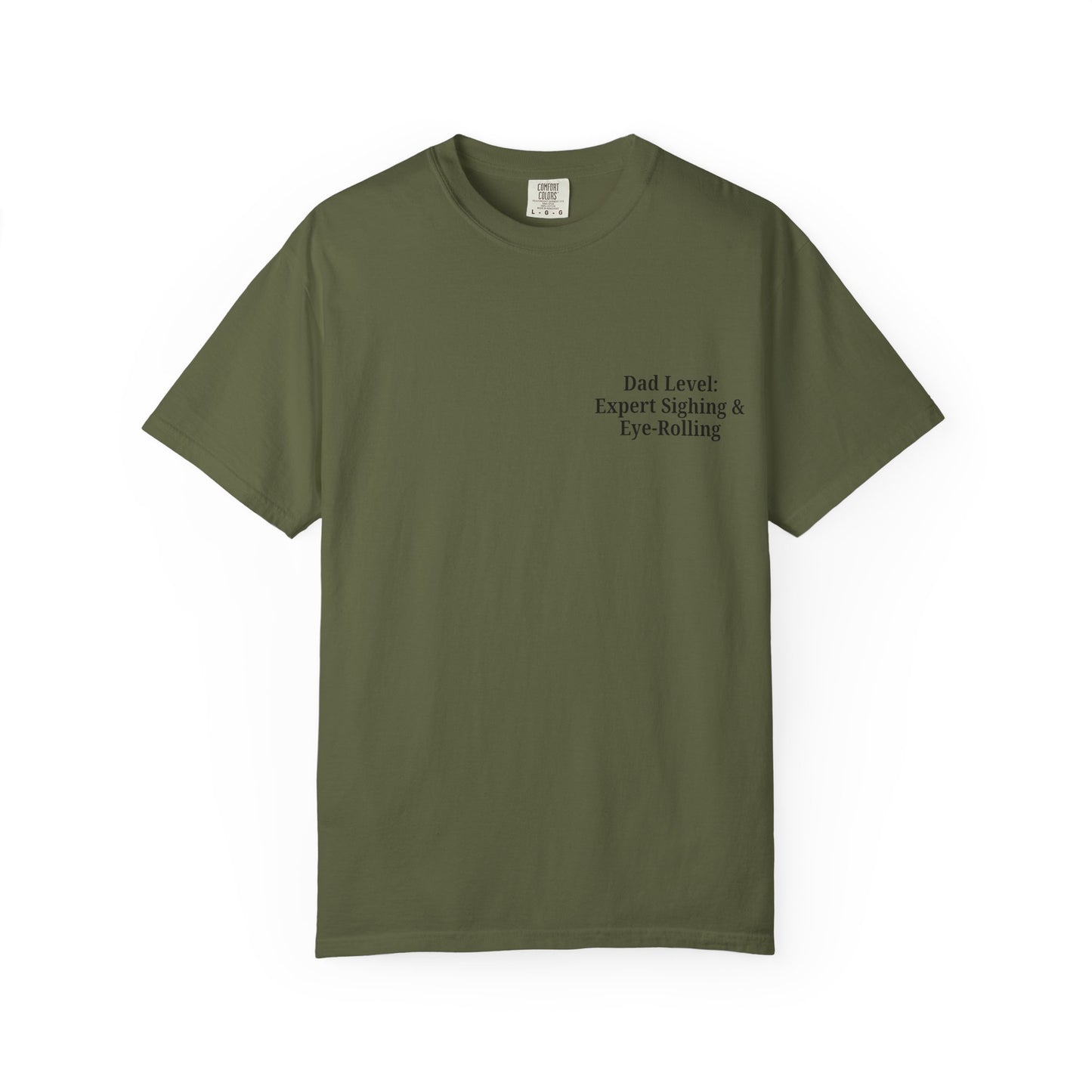 Funny Dad T-Shirt - "Dad Level: Expert Sighing & Eye-Rolling" - Gift for Fathers' Day & Dads