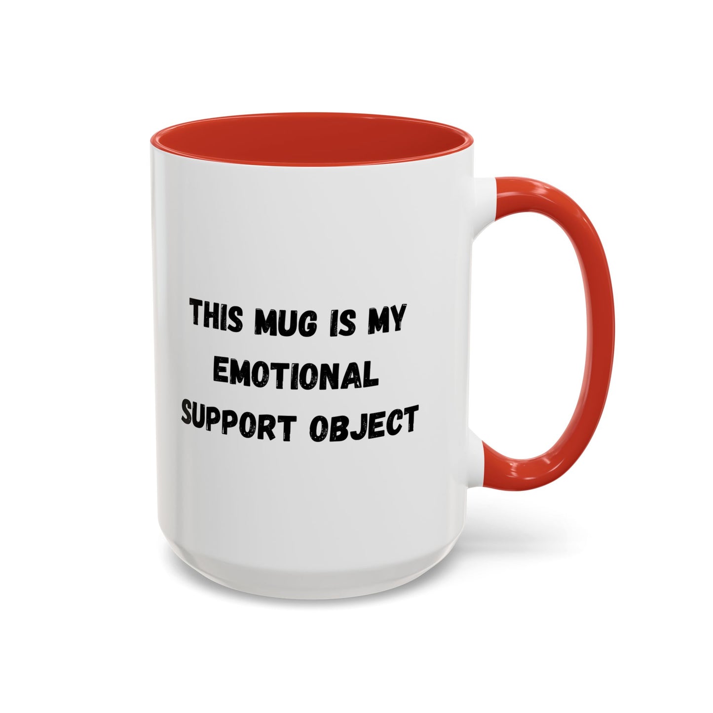 Emotional Support Coffee Mug - 11oz & 15oz