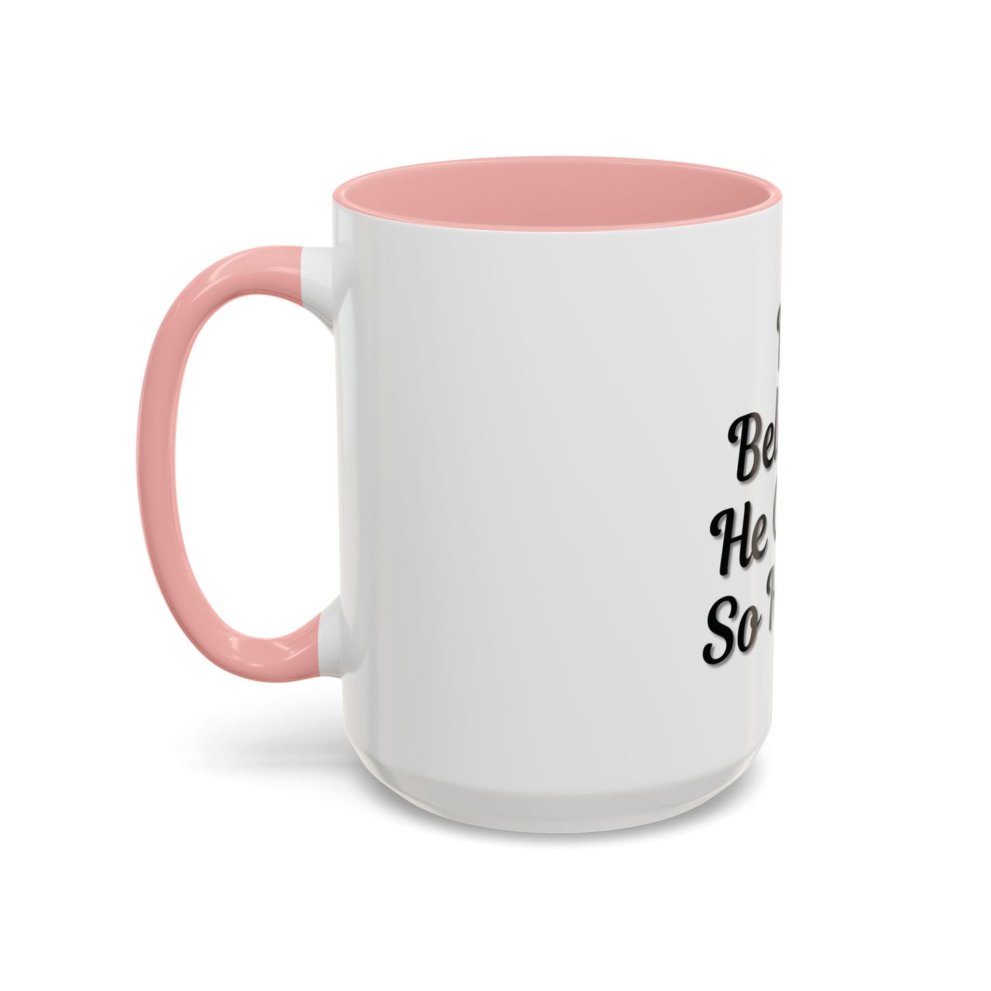 Inspirational Accent Coffee Mug - 'He Believed He Could, So He Did' - Perfect Gift for Motivational Moments