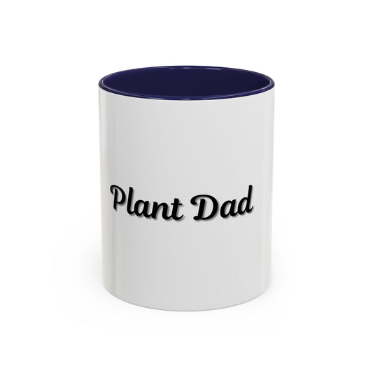 Plant Dad Accent Coffee Mug - Perfect Gift for Gardening Enthusiasts