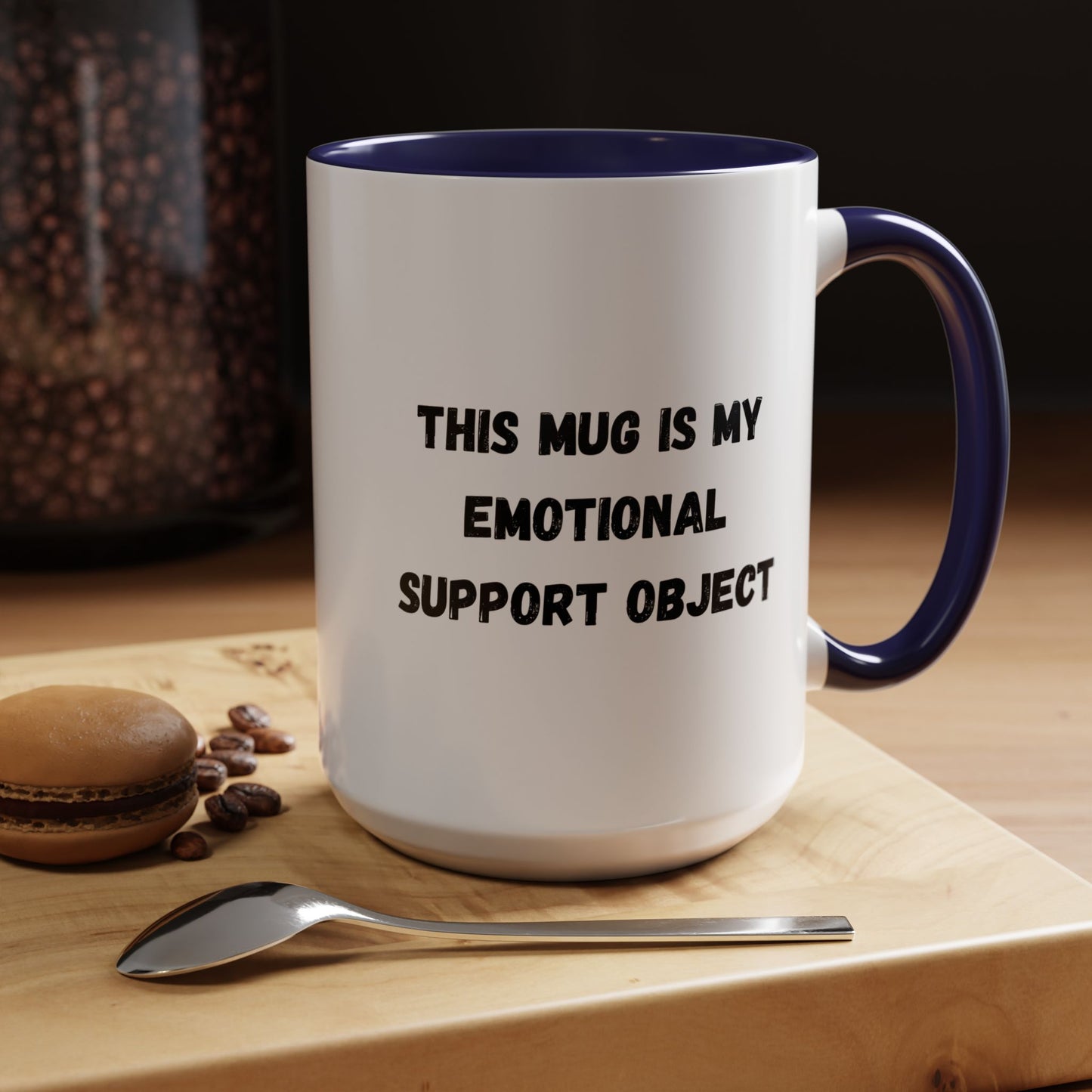 Emotional Support Coffee Mug - 11oz & 15oz