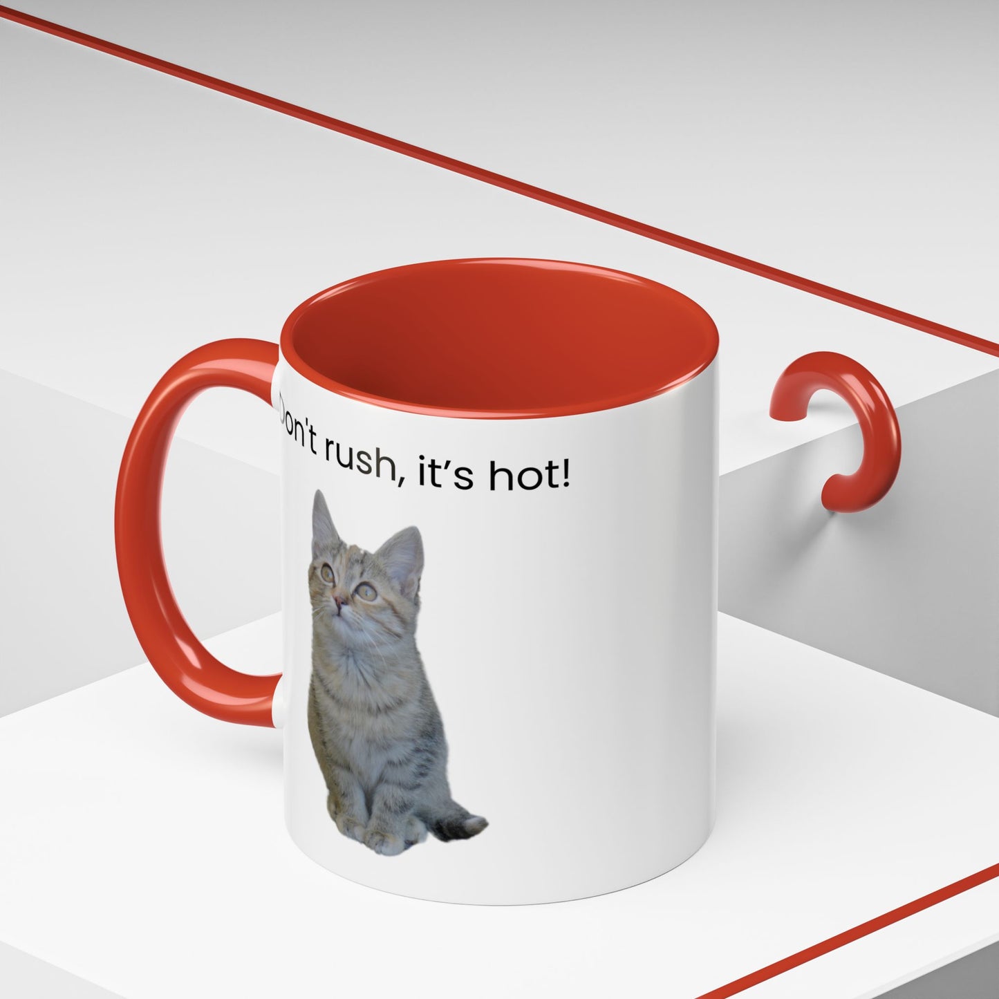 Cute Cat Coffee Mug - "Don't Rush, It's Hot!"