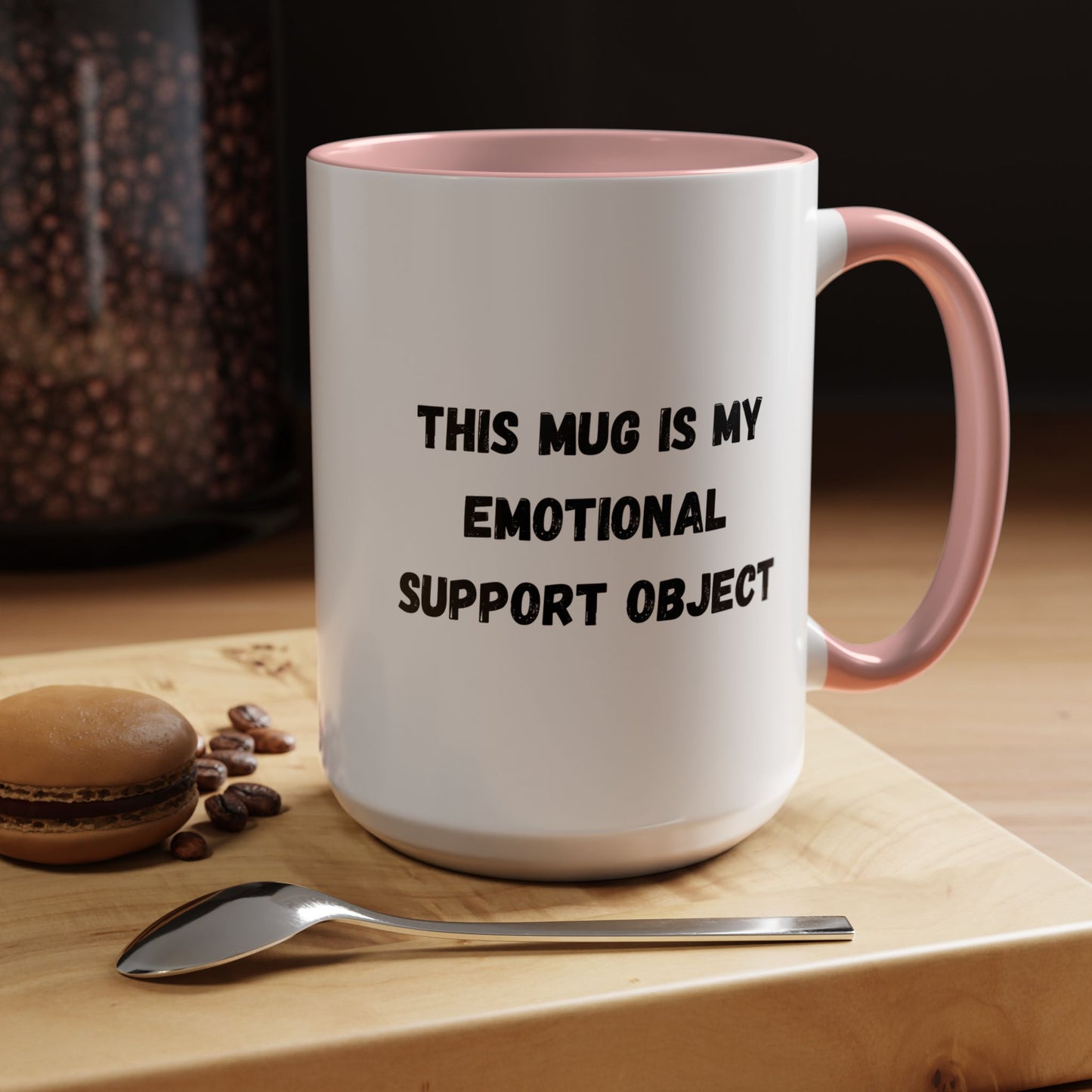 Emotional Support Coffee Mug - 11oz & 15oz