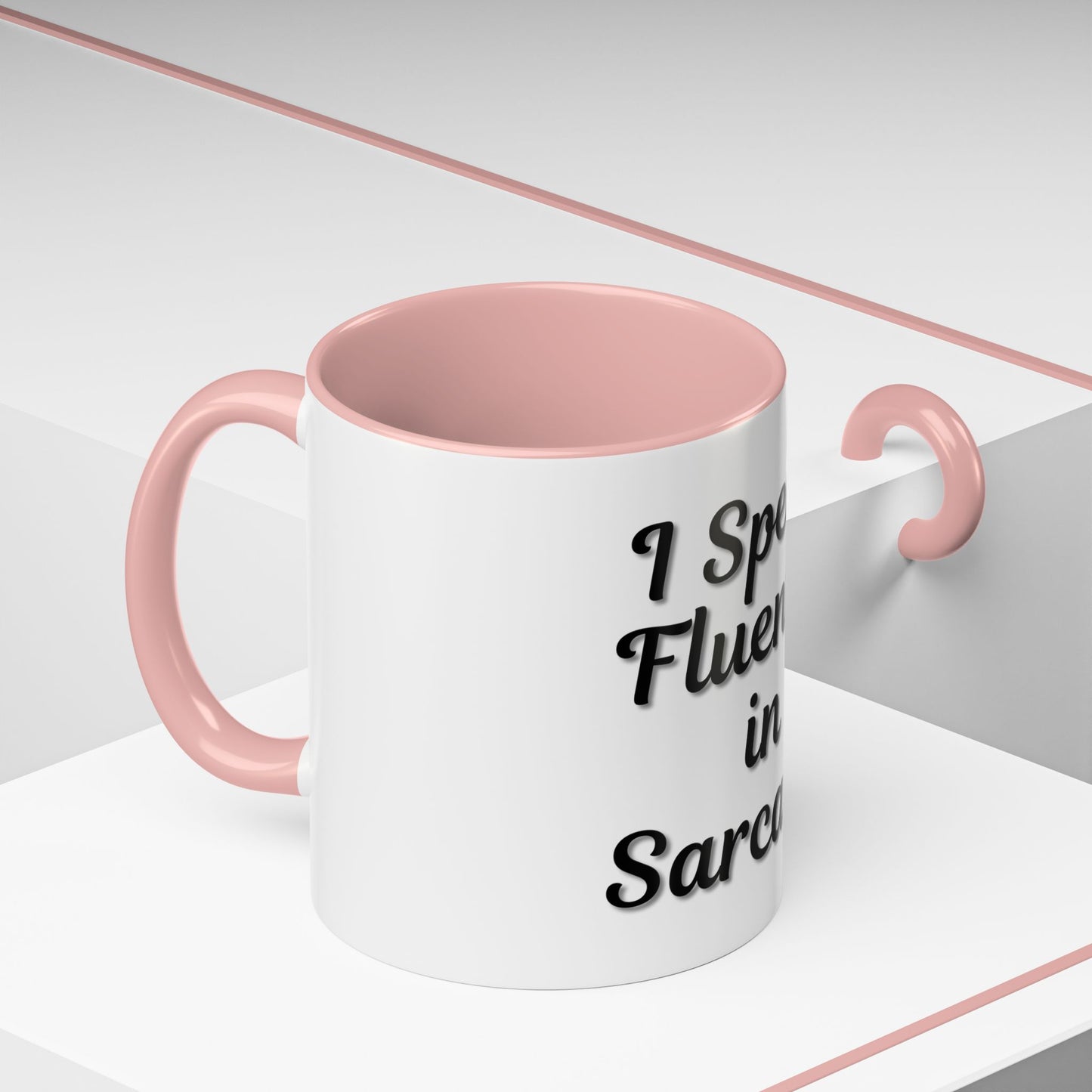Sarcasm Accent Coffee Mug - I Speak Fluently in Sarcasm - Funny Gift for Coffee Lovers