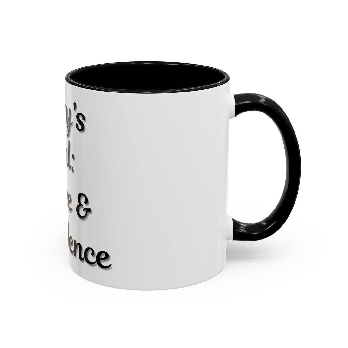 Inspirational Coffee Mug - Today's Goal: Coffee & Confidence