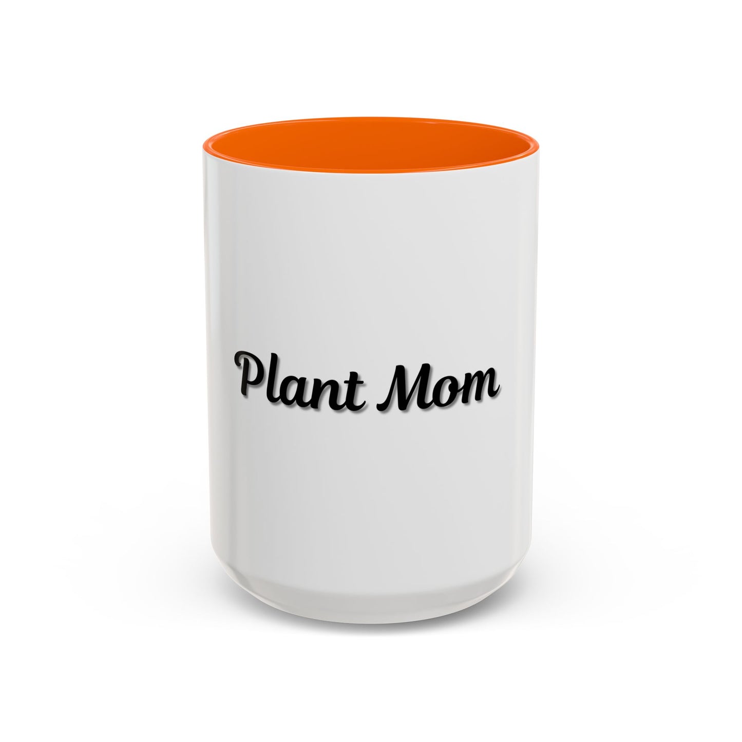 Plant Mom Coffee Mug - 11oz & 15oz Accent Mug for Gardening Enthusiasts