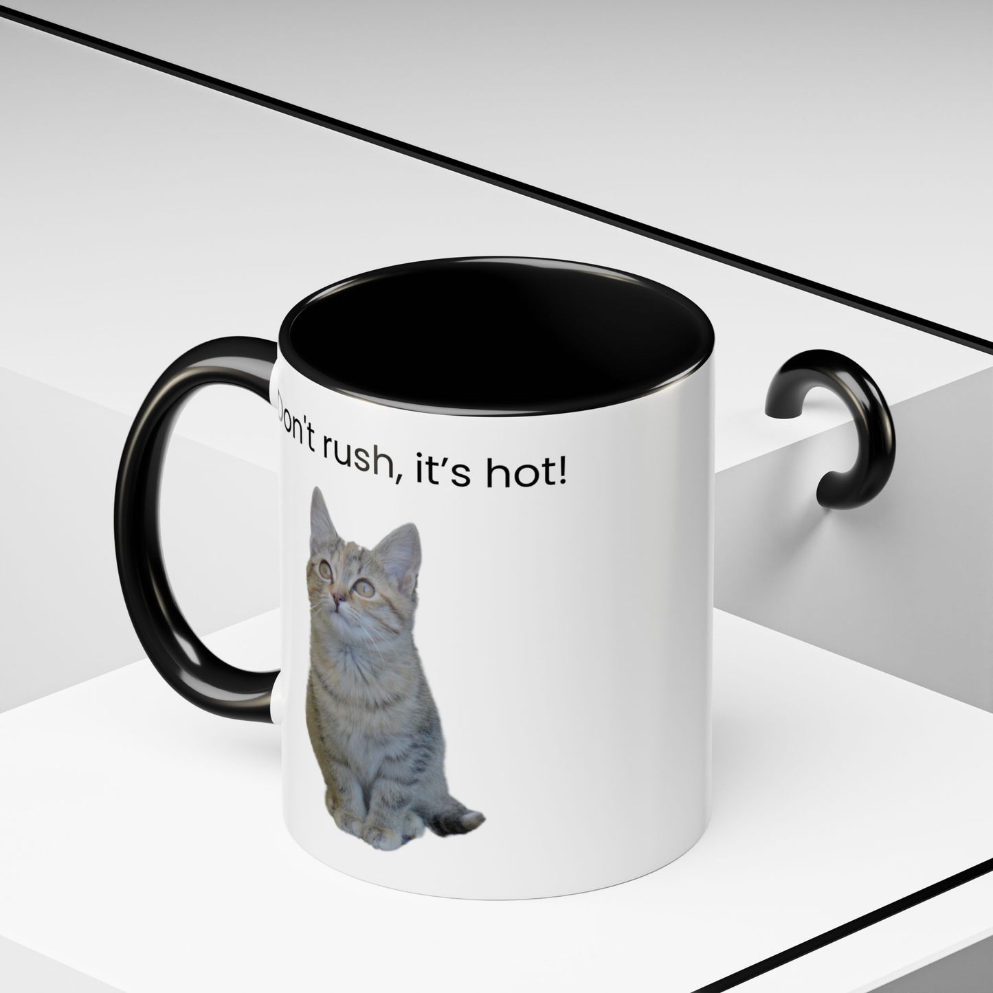 Cute Cat Coffee Mug - "Don't Rush, It's Hot!"