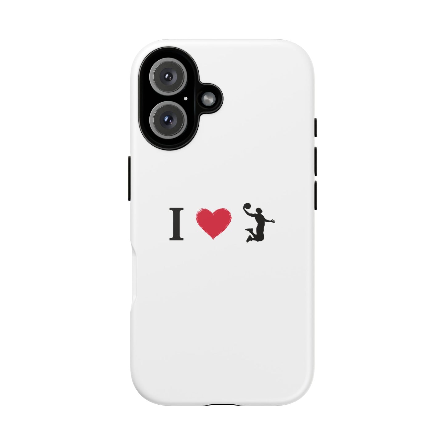 I Love Basketball Phone Case, Sporty Cell Cover, Basketball Gift for Players, Tough Cases, Love for Sports Accessories