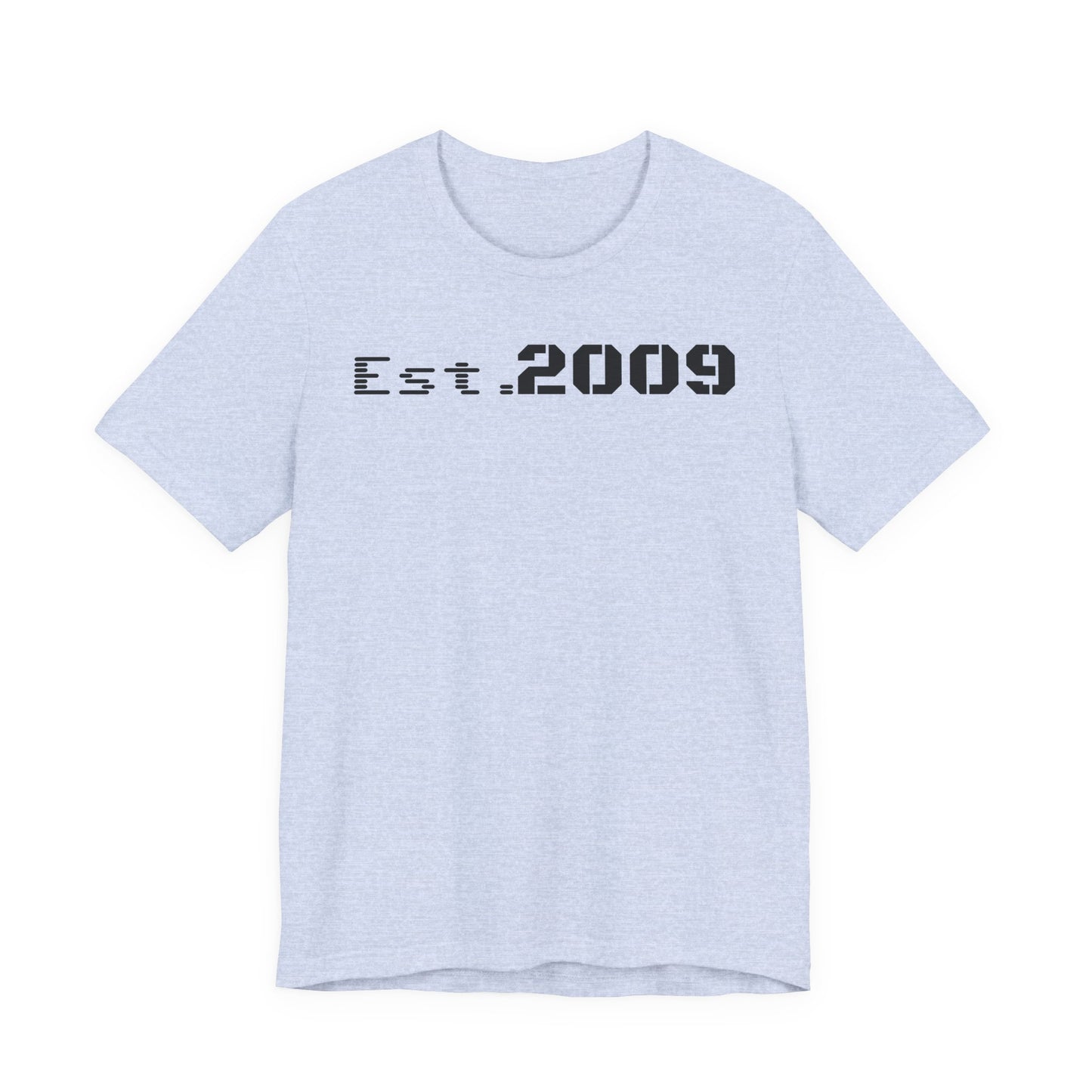 Established 2009 Unisex Tee - Casual Wear, Birthday Gift, Graduation Outfit, Anniversary Shirt, Personalized Fashion