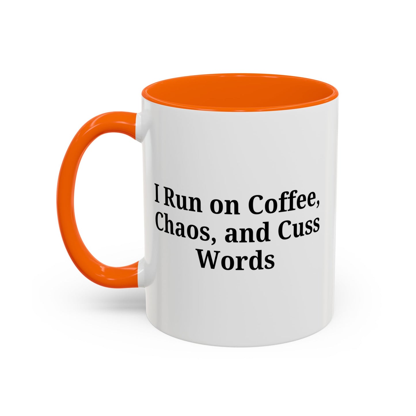Funny Black Accent Coffee Mug - "I Run on Coffee, Chaos, and Cuss Words" - Ideal Gift for Coffee Lovers