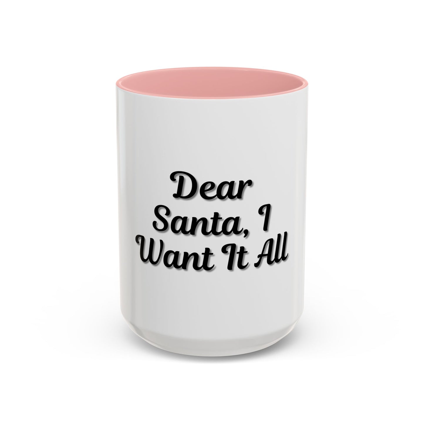 Dear Santa Accent Coffee Mug - Fun Holiday Mug for Christmas Enthusiasts