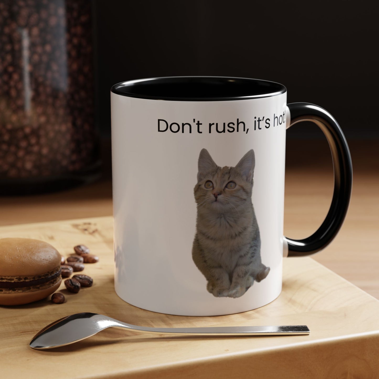 Cute Cat Coffee Mug - "Don't Rush, It's Hot!"