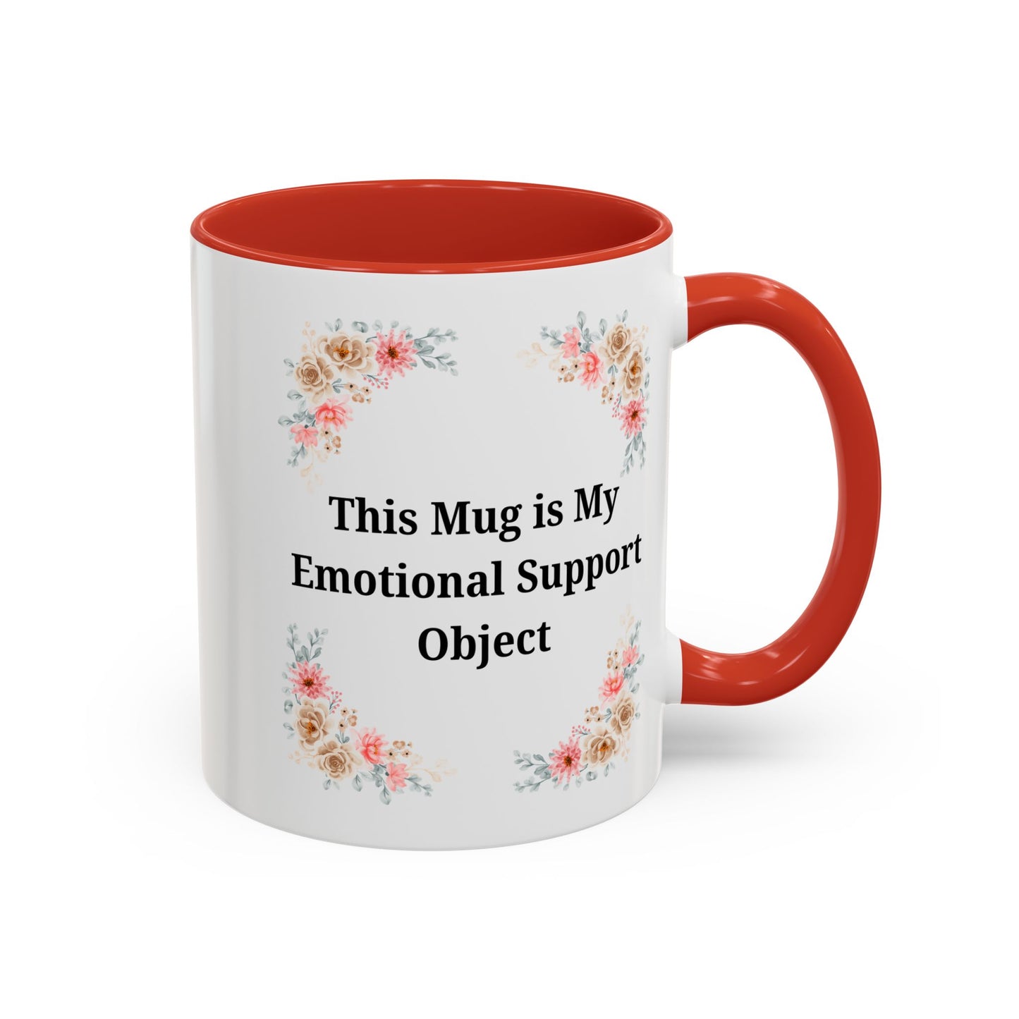 Floral Emotional Support Coffee Mug - Perfect Gift for Self-Care