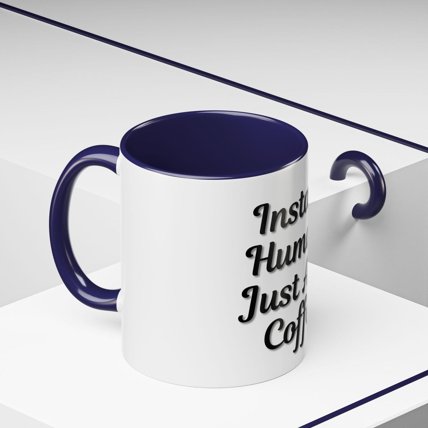 Inspirational Accent Coffee Mug - 'Instant Human, Just Add Coffee' - Perfect Gift for Coffee Lovers