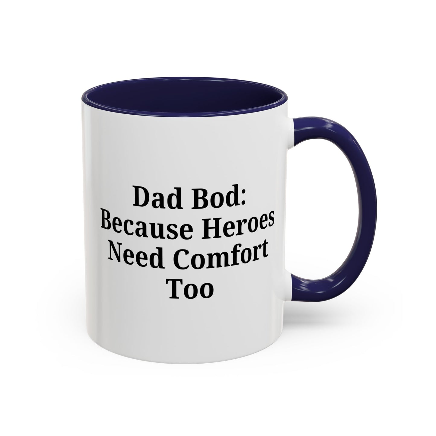 Dad Bod Coffee Mug - Perfect Gift for Fathers, Comfort Mug, Dad Humor, Father's Day Gift, Coffee Lovers