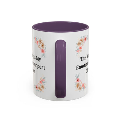 Floral Emotional Support Coffee Mug - Perfect Gift for Self-Care