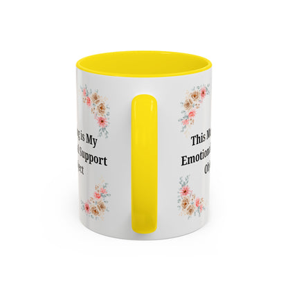 Floral Emotional Support Coffee Mug - Perfect Gift for Self-Care