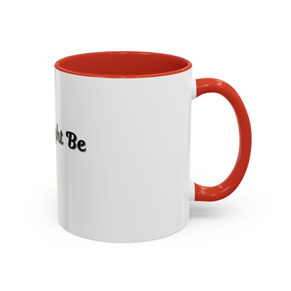 Funny Coffee Mug - "This Might Be Wine" - Perfect for Wine Lovers