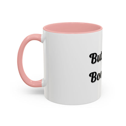 But First, Books Accent Coffee Mug - Perfect Gift for Book Lovers