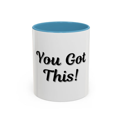 Inspirational Accent Coffee Mug - "You Got This!" - Perfect for Motivation & Gifts