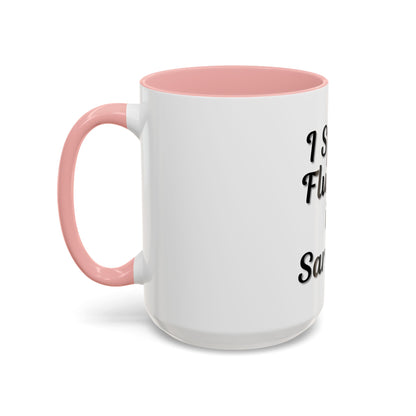 Sarcasm Accent Coffee Mug - I Speak Fluently in Sarcasm - Funny Gift for Coffee Lovers