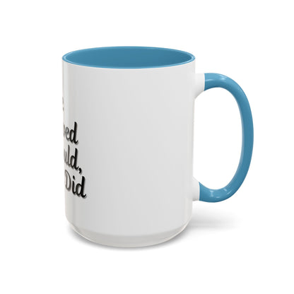 Inspirational Accent Coffee Mug - 'He Believed He Could, So He Did' - Perfect Gift for Motivational Moments