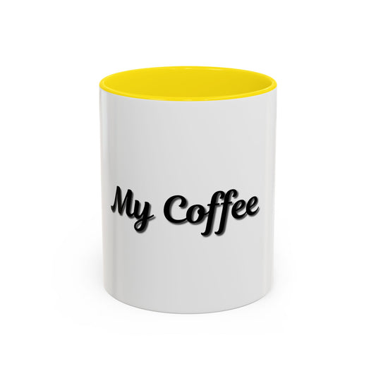 Personalized My Coffee Accent Mug - 11oz & 15oz Coffee Cups for Coffee Lovers - product image