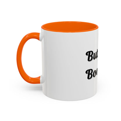 But First, Books Accent Coffee Mug - Perfect Gift for Book Lovers