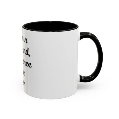 Inspirational Coffee Mug - "Coffee in One Hand, Confidence in the Other"