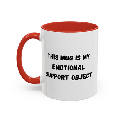 Emotional Support Coffee Mug - 11oz & 15oz