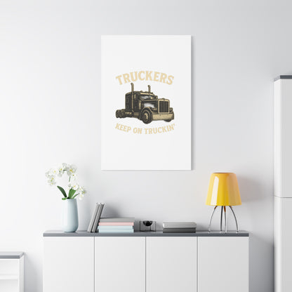 Truckers Canvas Wall Art, Keep on Truckin' Decor, Gift for Drivers, Trucking Artwork, Transportation Gift