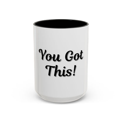 Inspirational Accent Coffee Mug - "You Got This!" - Perfect for Motivation & Gifts