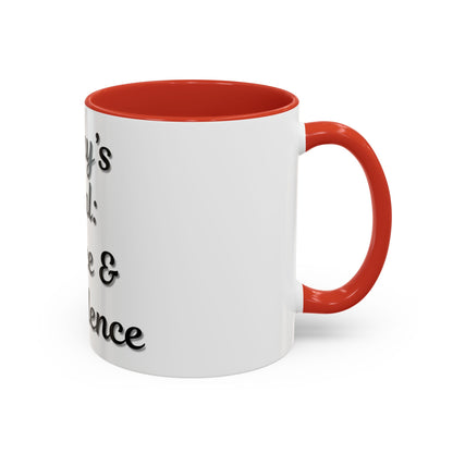 Inspirational Coffee Mug - Today's Goal: Coffee & Confidence