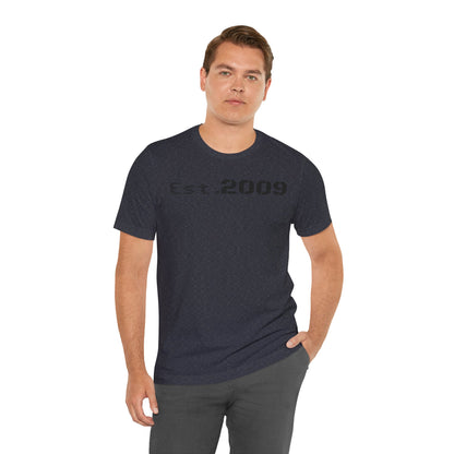 Established 2009 Unisex Tee - Casual Wear, Birthday Gift, Graduation Outfit, Anniversary Shirt, Personalized Fashion
