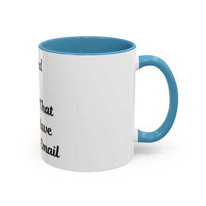 Humorous Coffee Mug - "I Survived Another Meeting That Should Have Been an Email"