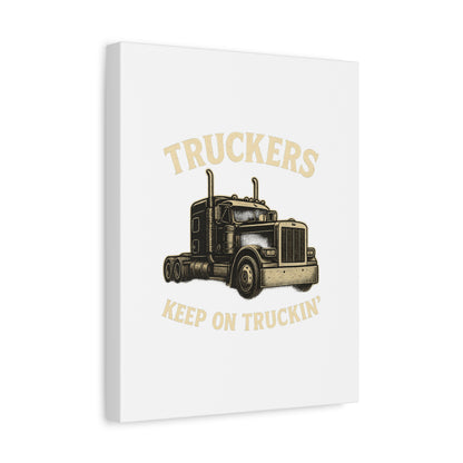 Truckers Canvas Wall Art, Keep on Truckin' Decor, Gift for Drivers, Trucking Artwork, Transportation Gift