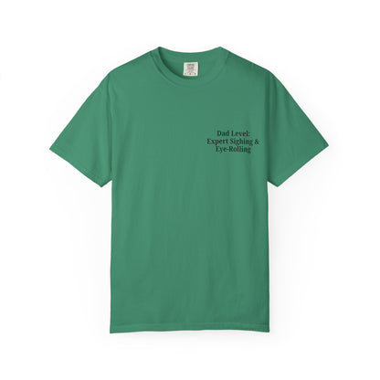 Funny Dad T-Shirt - "Dad Level: Expert Sighing & Eye-Rolling" - Gift for Fathers' Day & Dads